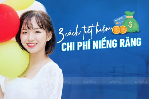 tiet kiem chi phi nieng rang 599x400 2